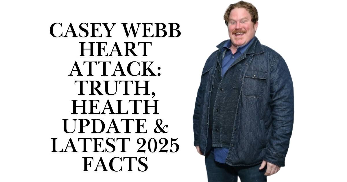 Casey Webb Heart Attack