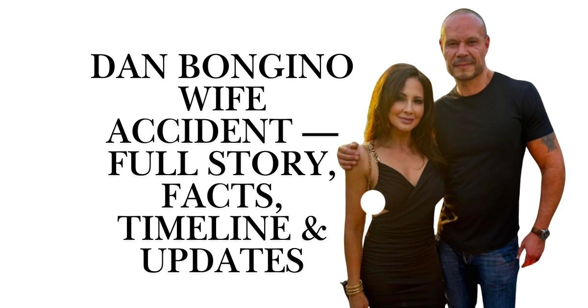 Dan Bongino Wife Accident
