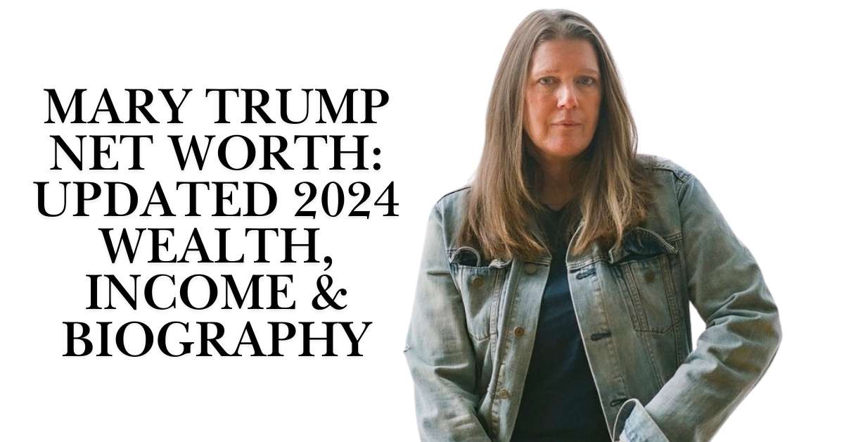 Mary Trump Net Worth