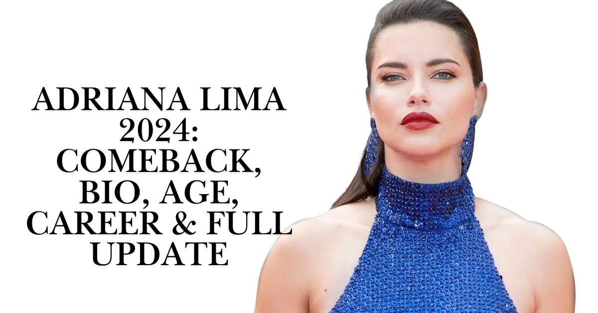 Adriana Lima 2024