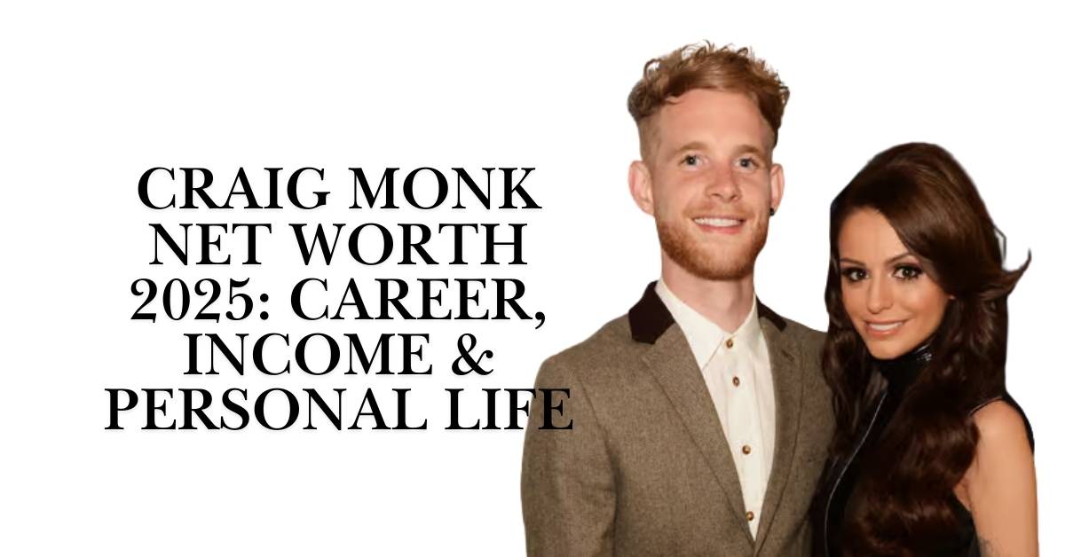 Craig Monk Net Worth