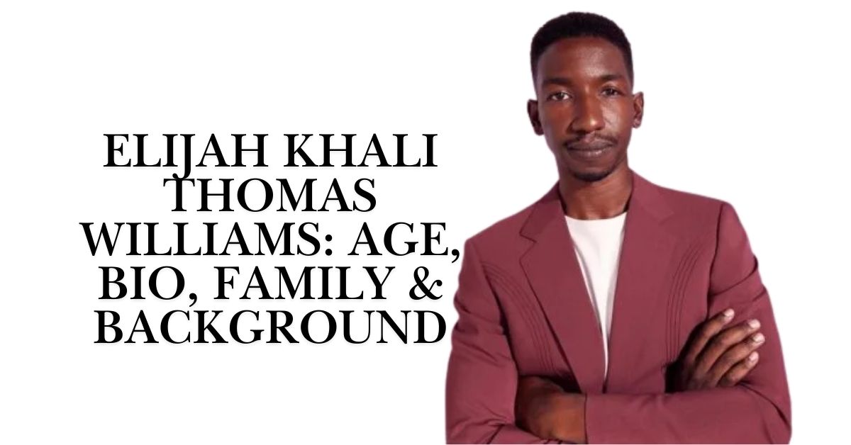 Elijah Khali Thomas Williams